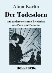 Abbildung von: Der Todesdorn - Henricus - Edition Deutsche Klassik GmbH, Berlin