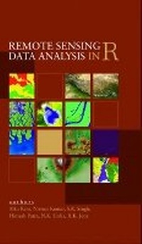 Enlarge image Cover: Remote Sensing Data Analysis in R - New India Publishing Agency