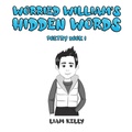 Cover: Worried William's Hidden Words - Austin Macauley Publishers FZE