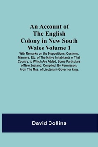 Abbildung von: An Account Of The English Colony In New South Wales - ALPHA EDITION