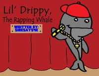Enlarge image Cover: Lil' Drippy, The Rapping Whale (Meet The Crew Children's Books) - Meet The Crew Children's Books
