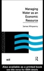 Cover: Managing Water as an Economic Resource - Routledge