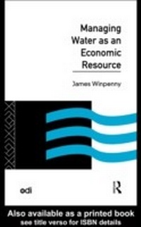 Enlarge image Cover: Managing Water as an Economic Resource - Routledge