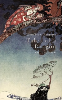 Enlarge image Cover: Tales of a Dragon: Collection - Geoffrey Angapa
