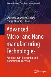 Enlarge image Cover: Advanced Micro- and Nano-manufacturing Technologies - Springer