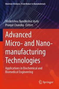 Enlarge image Cover: Advanced Micro- and Nano-manufacturing Technologies - Springer
