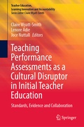 Cover: Teaching Performance Assessments as a Cultural Disruptor in Initial Teacher Education - Springer