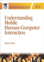 Cover: Understanding Mobile Human-Computer Interaction - Butterworth-Heinemann