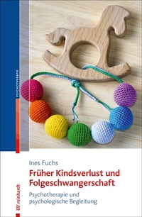Cover of  Früher Kindsverlust und Folgeschwangerschaft - Ernst Reinhardt Verlag