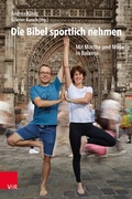 Cover: Die Bibel sportlich nehmen - Vandenhoeck & Ruprecht