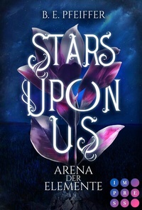 Enlarge image Cover: Stars Upon Us. Arena der Elemente - Impress