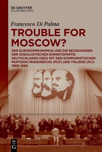 Abbildung von: Trouble for Moscow? - De Gruyter Oldenbourg