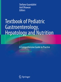 Abbildung von: Textbook of Pediatric Gastroenterology, Hepatology and Nutrition - Springer