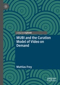 Cover: MUBI and the Curation Model of Video on Demand - Palgrave Macmillan
