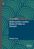Cover: MUBI and the Curation Model of Video on Demand - Palgrave Macmillan