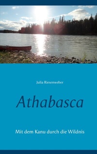 Abbildung von: Athabasca - BoD - Books on Demand