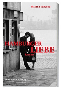 Abbildung von: Hamburger Liebe - Ellert & Richter