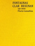 Cover: Fontaunas clar resunan - Chasa Editura Rumantscha