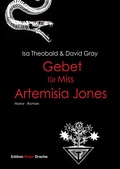 Cover: Gebet f&uuml;r Miss Artemisia Jones - Edition Roter Drache