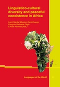 Cover: Linguistico-cultural diversity and peaceful coexistence in Africa - LINCOM GmbH