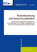 Cover: Bestandsordnung und Nutzerfreundlichkeit - b.i.t.verlag gmbh