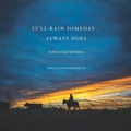 Cover: It'll Rain Someday... Always Does - Texas Christian University Press