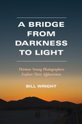 Cover: A Bridge from Darkness to Light - Texas Christian University Press
