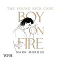 Cover: Boy on Fire - W F Howes Ltd