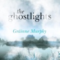 Cover: The Ghostlights - W F Howes Ltd