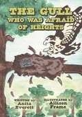 Cover: The Gull Who Was Afraid Of Heights - FriesenPress