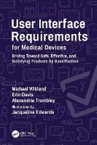 Enlarge image Cover: User Interface Requirements for Medical Devices - CRC Press