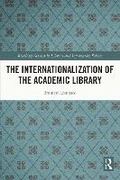 Cover: The Internationalization of the Academic Library - Routledge