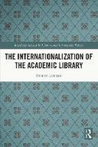 Abbildung von: The Internationalization of the Academic Library - Routledge