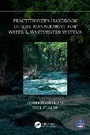 Cover: Practitioner's Handbook of Risk Management for Water & Wastewater Systems - CRC Press