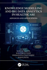 Enlarge image Cover: Knowledge Modelling and Big Data Analytics in Healthcare - CRC Press