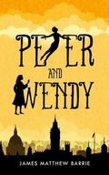 Cover: Peter and Wendy (illustrated) - Left of Brain Books