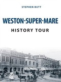Cover: Weston-Super-Mare History Tour - Amberley Publishing