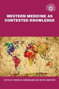 Abbildung von: Western Medicine as Contested Knowledge - Manchester University Press