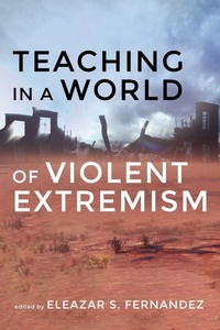 Enlarge image Cover: Teaching in a World of Violent Extremism - Wipf & Stock Publishers
