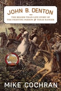 Cover: John B. Denton Volume 6 - University of North Texas Press,U.S.