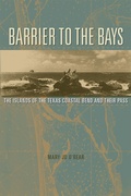 Cover: Barrier to the Bays Volume 35 - Texas A & M University Press