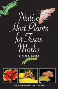 Abbildung von: Native Host Plants for Texas Moths - Texas A & M University Press