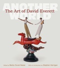 Cover: The Art of David Everett Volume 25 - Texas A & M University Press