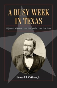 Abbildung von: A Busy Week in Texas Volume 27 - Texas State Historical Association,U.S.