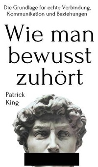 Abbildung von: Wie man bewusst zuhoert - PKCS Media, Inc.