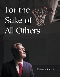 Abbildung von: For The Sake Of All Others - URLink Print & Media, LLC