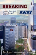 Cover: Breaking Away - Texas A & M University Press