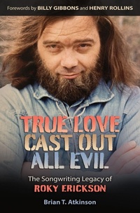 Enlarge image Cover: True Love Cast Out All Evil - Texas A & M University Press