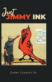 Enlarge image Cover: Just Jimmy Ink - Page Publishing, Inc.