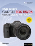 Cover: David Busch's Canon EOS R5/R6 Guide to Digital Photography - Rocky Nook